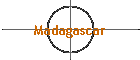 Madagascar