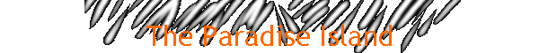 The Paradise Island