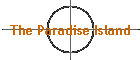 The Paradise Island